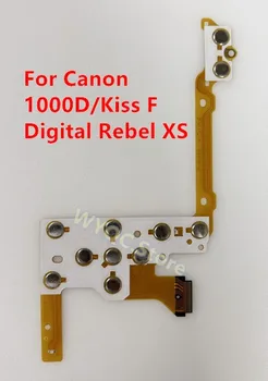 Yeni Dijital Rebel XS Öpücük F Klavye Anahtar Düğmesi Flex Kablo Kurulu Canon EOS 1000D dijital kamera Onarım Parçaları